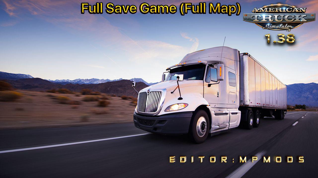 ATS Full Savegame Full Map X American Truck Simulator Mods Club
