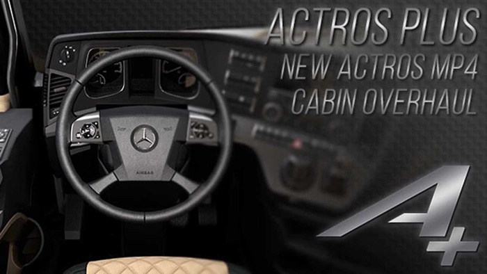 ETS2 - Actros Plus: New Actros MP4 Cabin Overhaul V1.2.3