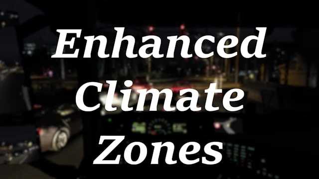 ETS2 - Enhanced Climate Zones V1.0