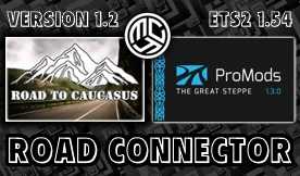 ETS2 - Road to Caucasus + ProMods The Great Steppe RC V1.2