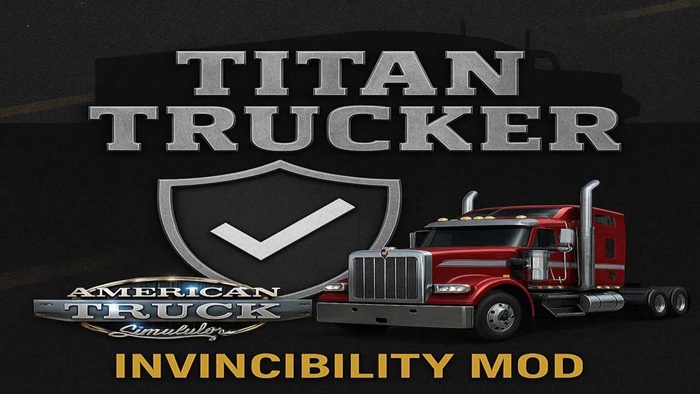 ATS - Titan Trucker No Damage Invincibility V1.0