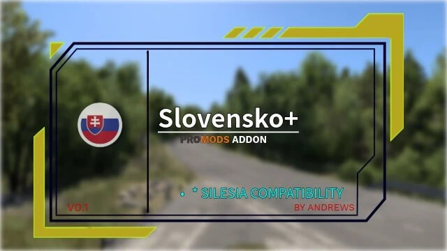 ETS2 - Slovensko+ (Silesia Version) V0.1