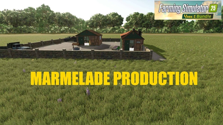 FS25 - Marmelade Production V1.1