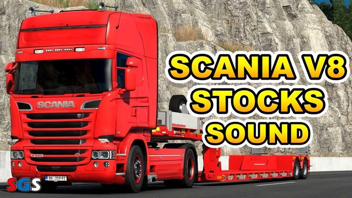 ETS2 - Scania V8 Stock Sound V1.0