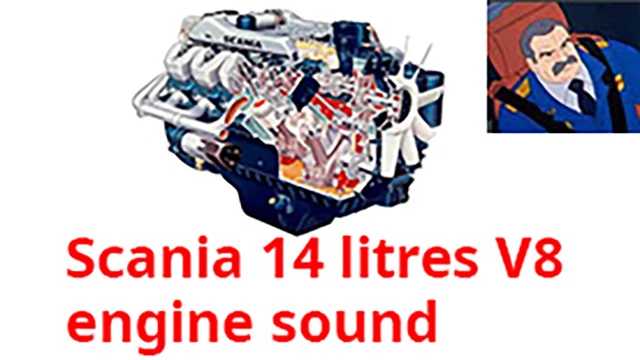 ETS2 - Scania 14 Litres Engine Sound V1.0