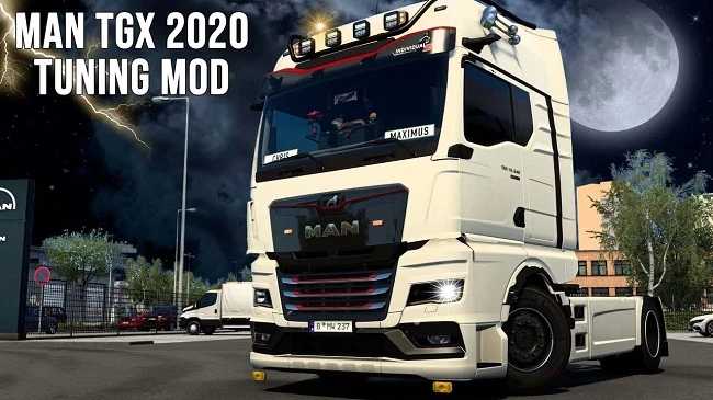 ETS2 - Man TGX 2020 Tuning Mod V1.0