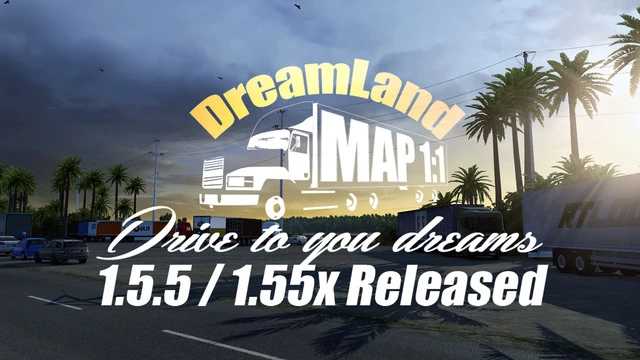 ETS2 - DreamLand Map V1.5.5