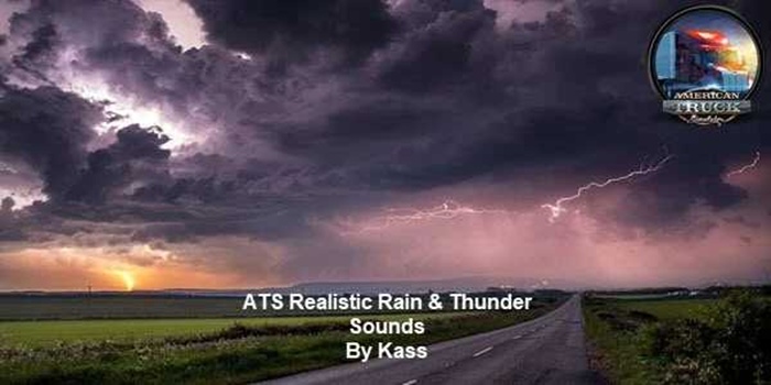 ATS - Realistic Rain & Water & Thunder Sounds V7.9