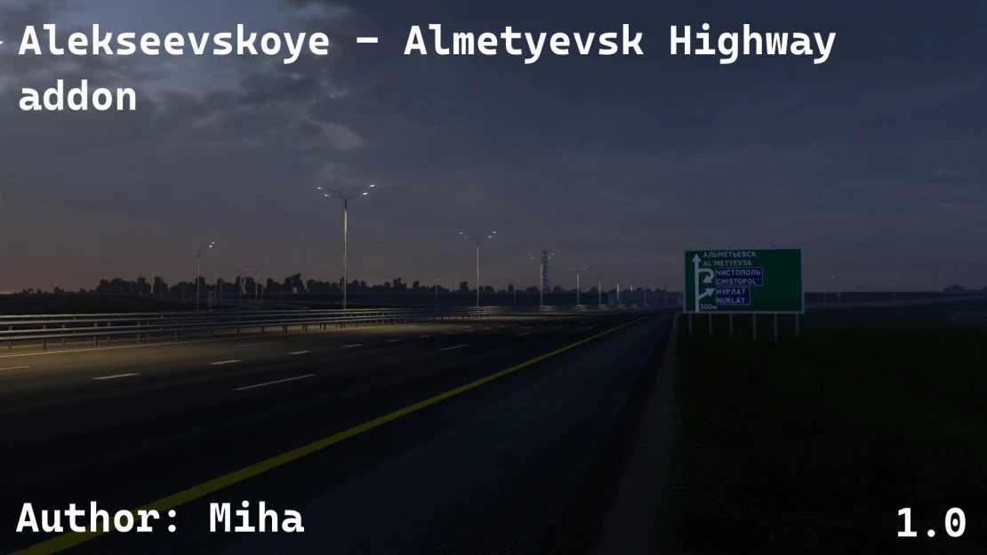 ETS2 - Alekseevskoye – Almetyevsk Highway Addon V1.0