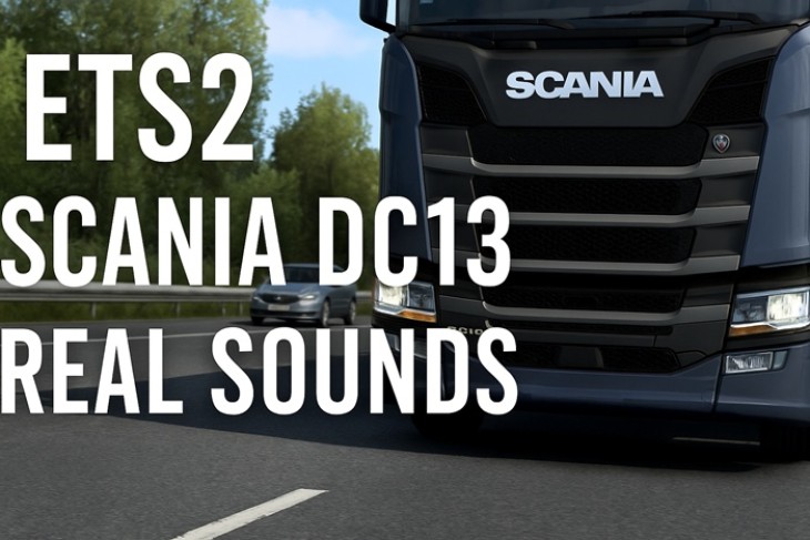 ETS2 - Scania Dc13 Real Sounds V1.0