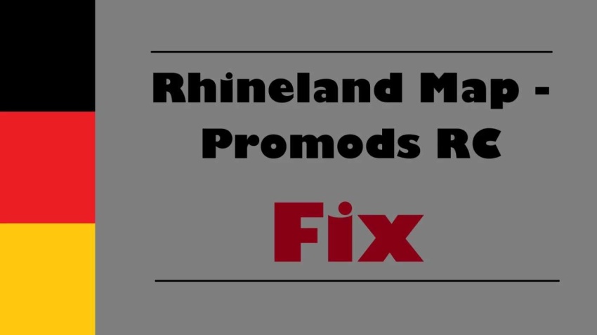 ETS2 - Rhineland Map – Promods RC Fix V1.2