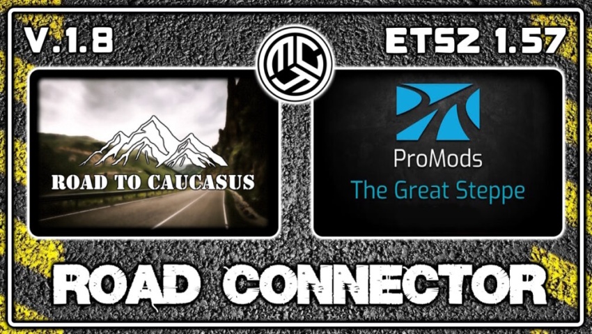 ETS2 - Road to Caucasus + ProMods The Great Steppe RC V1.8