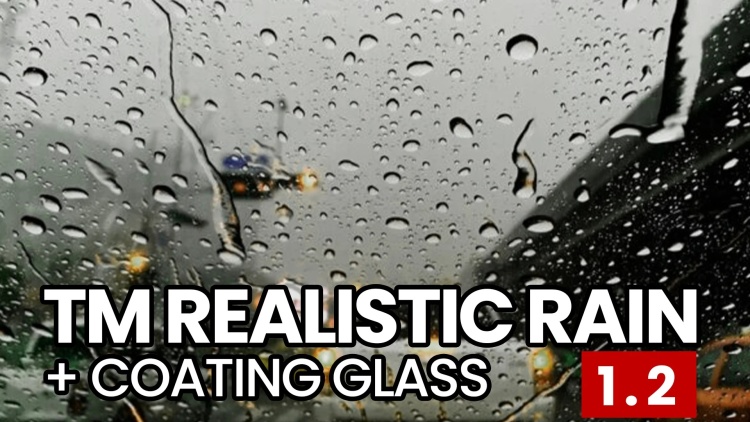 TM Realistic Rain with Coating Glass V1.58