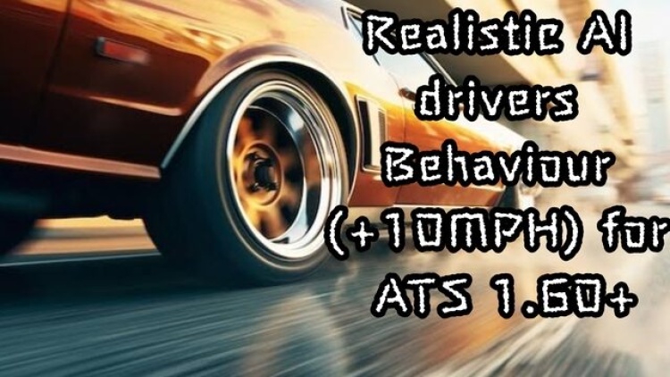 Realistic AI Drivers Behavior V1.60