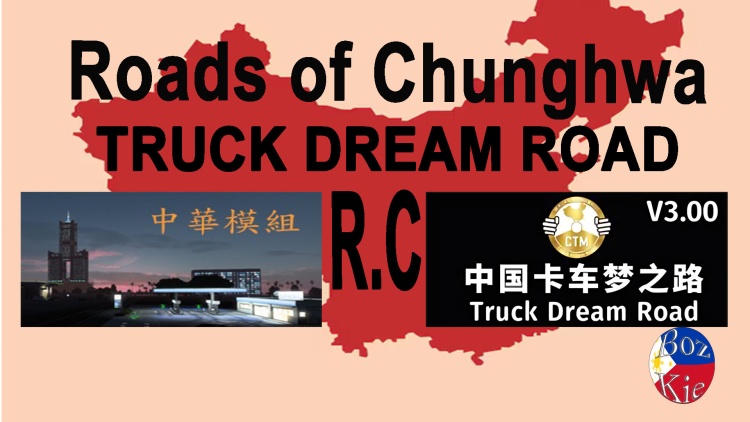 Roads of Chunghwa - Truck Dream Road V3 RC V1.1