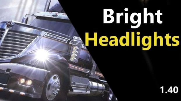ATS - Bright Headlights V1.1 (1.41.x)