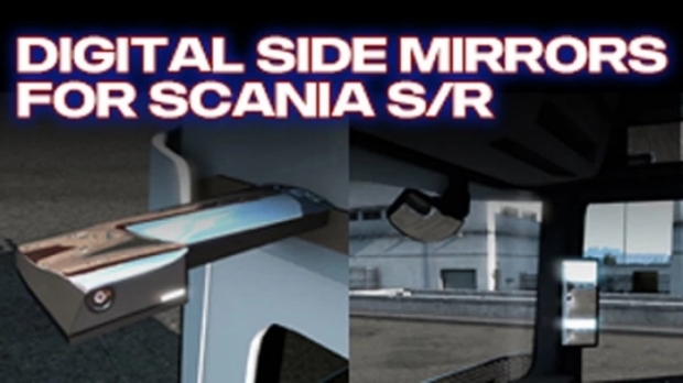 ETS2 - Digital Side Mirrors for Scania S&R V3.0 (1.41.x)