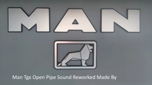 ETS2 - Man Tgx Open Pipe Sound Reworked (1.41.x)