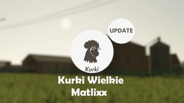 FS19 - Kurki Wielkie Map V1.0.1.0