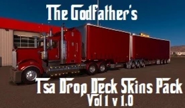 ATS - The Godfathers TSA Drop Deck Skins Pack Vol 1 V1.0 (1.42.x)