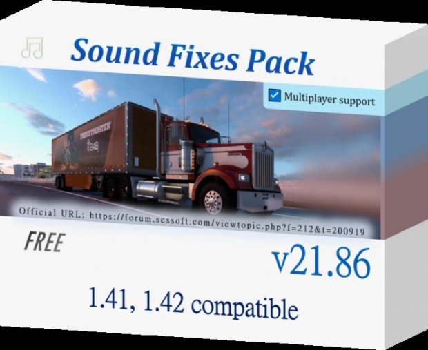 ETS2 - Sound Fixes Pack V21.86 (1.42.x)