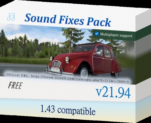 ETS2 - Sound Fixes Pack V21.94 (1.43.x)