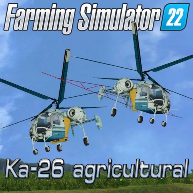 FS22 - Helicopter Ka-26 Agriculture V1.0