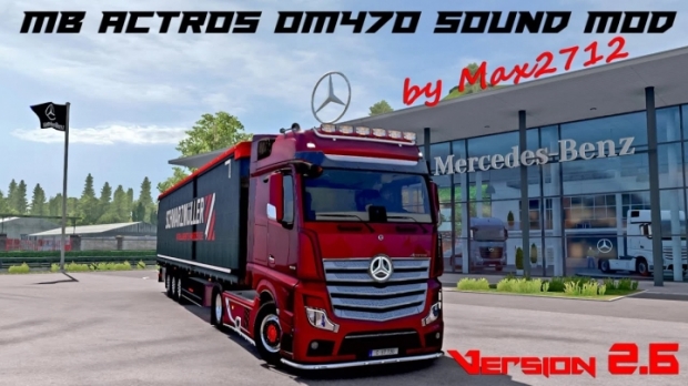 ETS2 - Mercedes Actros MP4/MP5 OM470 Sound V2.6 (1.43.x)