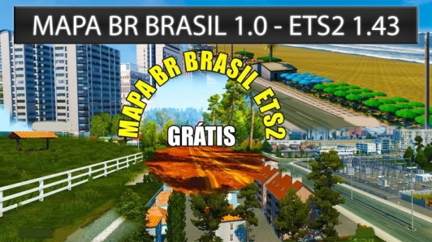 ETS2 - New BR Brasil Map V1.0 (1.43.x)