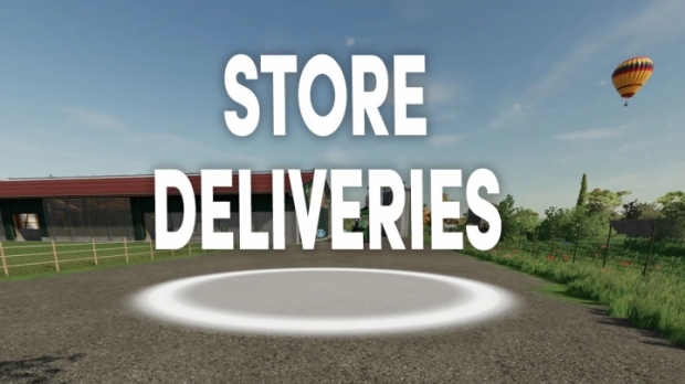 FS22 - Store Deliveries V1.0