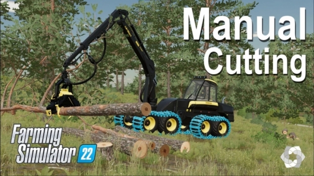 FS22 - Wood Harvester Manual Cutting V1.0