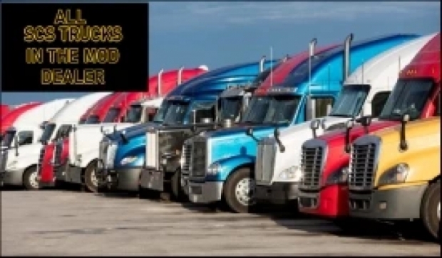 ATS - All SCS Trucks in The Mod Dealer (1.43.x)