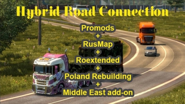 ETS2 - Promods / RusMap / Poland Rebuilding / Roextended Road Connections V1.1 (1.43.x)
