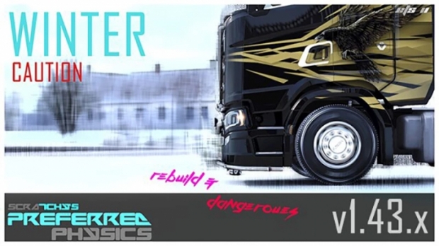 ETS2 - Winter Physics V3.0 (1.43.x)