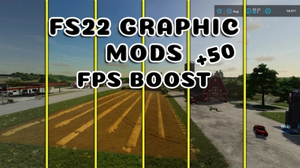 FS22 - Graphic Mod and FPS Boost V3.0