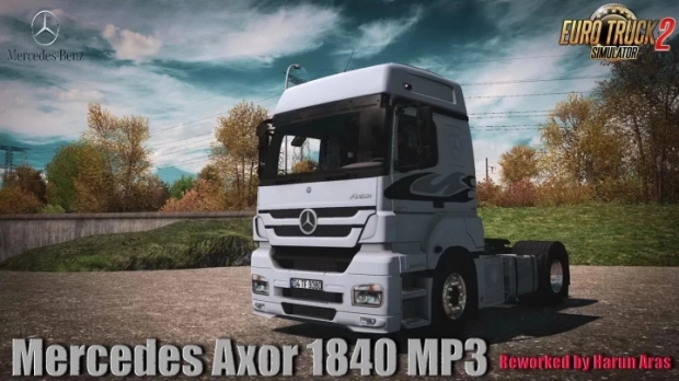 ETS2 - Mercedes-Benz Axor 1840 MP3 V3.0 (1.43.x)