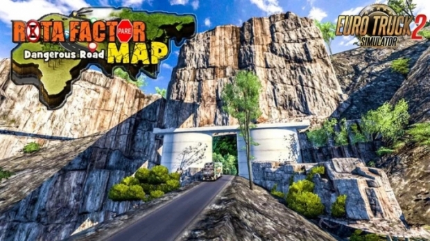 ETS2 - Rota Factor Dangerous Roads Map V1.0.6 (1.43.x)