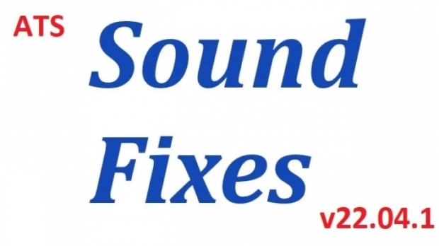 ETS2 - Sound Fixes Pack V22.04.1 (1.43.x)