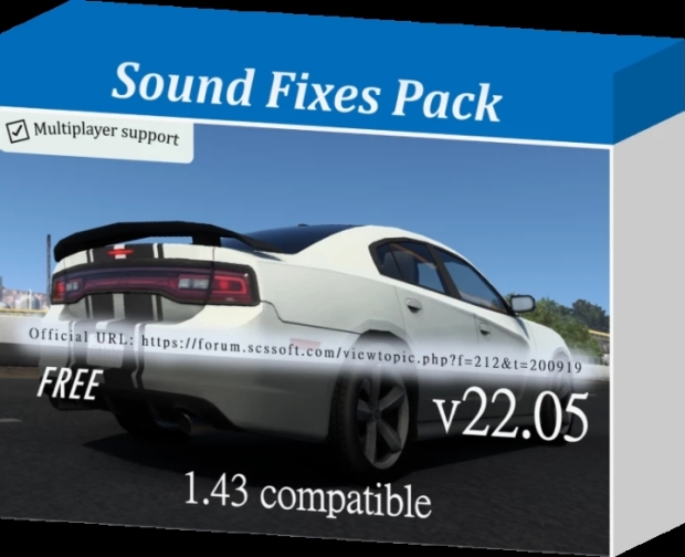 ETS2 - Sound Fixes Pack V22.05 (1.43.x)
