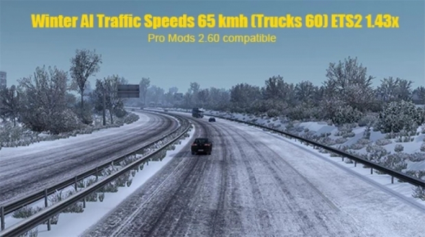 ETS2 - Winter AI Traffic Speeds 65 kmh Trucks 60 (1.43.x)