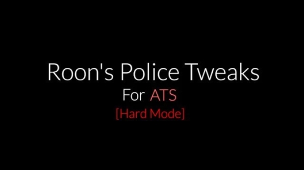 ATS - Roons Police Tweaks [Hard Mode] V1.0 (1.43.x)