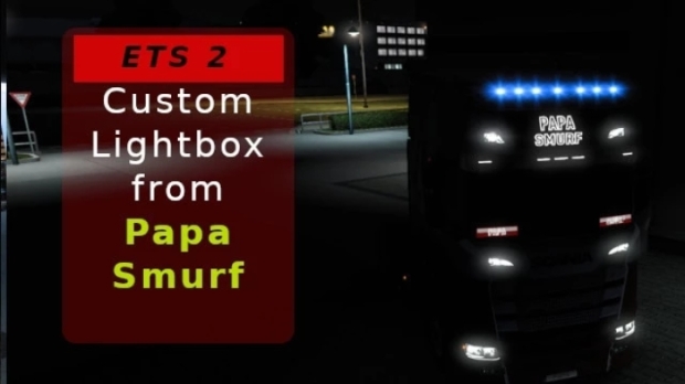 ETS2 - Scania S + R2009 Custom Lightbox + Daf Xf Euro 6 V1.2 (1.43.x)