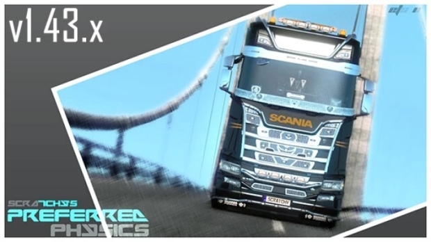 ETS2 - ScraTchys Preferred Physics V3.0 (1.43.x)