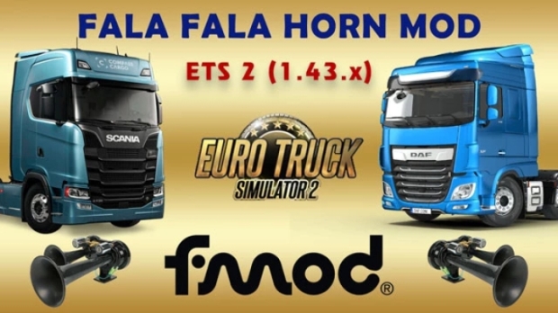 ETS2 - Fala Fala Horn (1.43.x)
