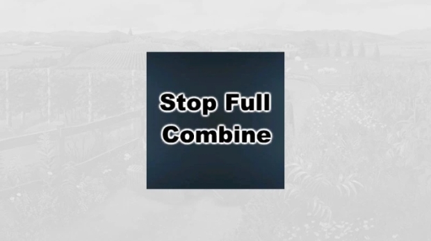 FS22 - Stop Full Combine V2.0