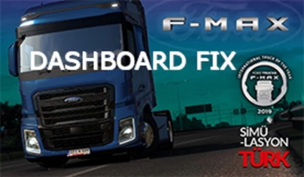 ETS2 - Ford Trucks F-MAX Dashboard Fix