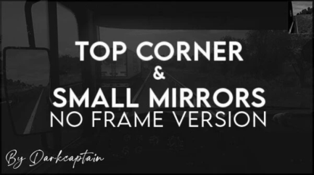 ATS - Top Corner & Small Mirrors No Frame V1.5 (1.44.x)