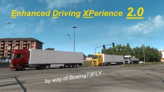 ETS2 - Enhanced Driving XPerience V2.0
