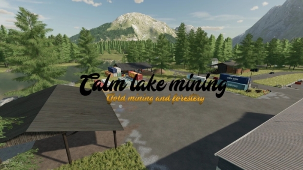 FS22 - Calm Lake Mining TP V1.0
