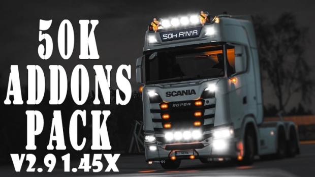 ETS2 - 50K Legendary Addons Pack v2.9